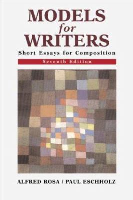 Models for Writers: Short Essays for Composition 0312255691 Book Cover