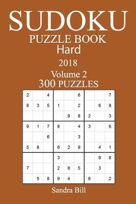 300 Hard Sudoku Puzzle Book - 2018 1979361061 Book Cover