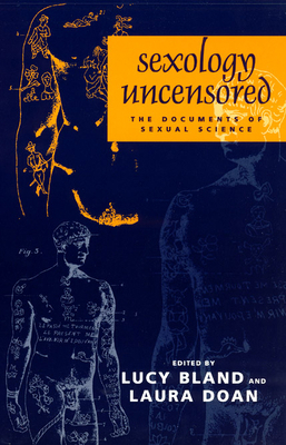 Sexology Uncensored: The Documents of Sexual Sc... 0226056694 Book Cover
