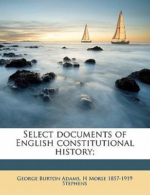 Select documents of English constitutional hist... 1177629658 Book Cover