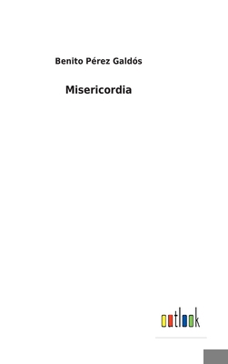 Misericordia [Spanish] 3752499230 Book Cover