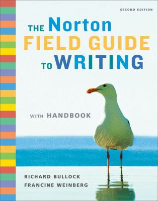 The Norton Field Guide to Writing: With Handbook 0393932478 Book Cover