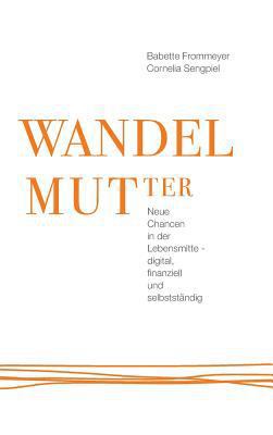 WANDELMUTter [German] 3743965984 Book Cover