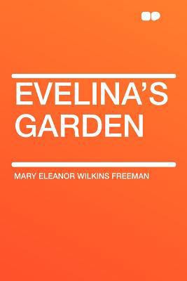 Evelina's Garden 1407732226 Book Cover