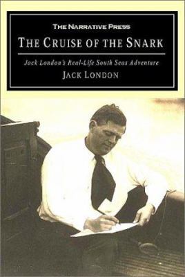 The Cruise of the Snark: Jack London's South Se... 1589760247 Book Cover