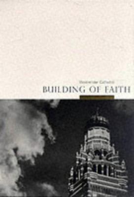 Building of Faith : Westminster Cathedral 1873968450 Book Cover
