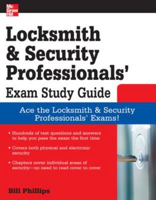 Locksmith and Security Professionals' Exam Stud... 0071549811 Book Cover