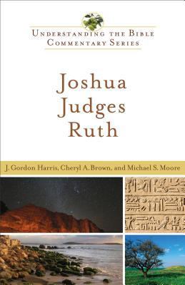 Joshua, Judges, Ruth (Understanding the Bible C... 0801046505 Book Cover