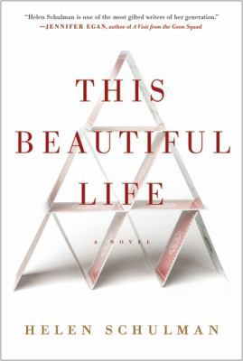 This Beautiful Life: A Novel 0062024388 Book Cover