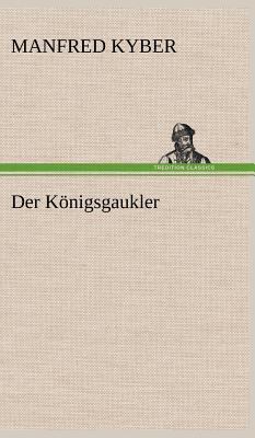 Der Konigsgaukler [German] 3847254634 Book Cover