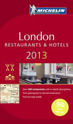 Michelin Guide London 2013: Restaurants & Hotels 2067177184 Book Cover