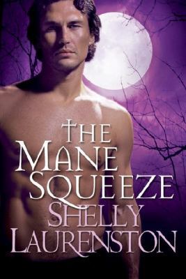 The Mane Squeeze 0758231660 Book Cover