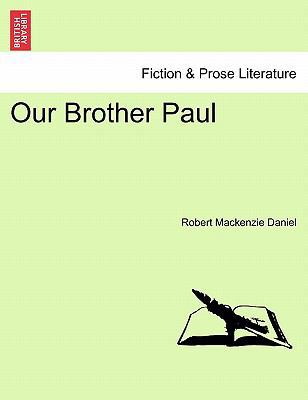 Our Brother Paul 1241584729 Book Cover