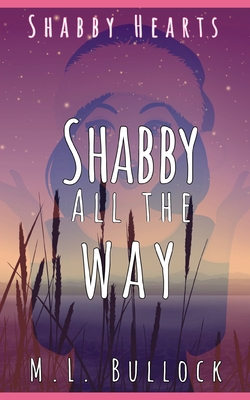 Shabby All the Way: A Shabby Hearts Paranormal ... 1791928943 Book Cover