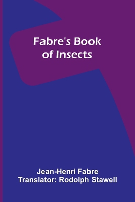 Fabre's Book of Insects 9369059652 Book Cover