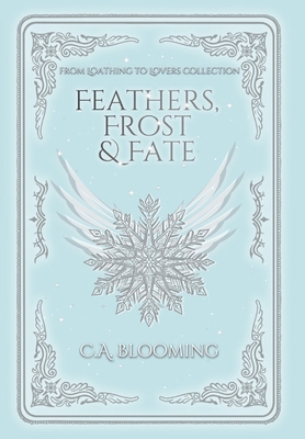 Feathers, Frost & Fate 1964087090 Book Cover