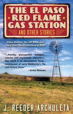 The El Paso Red Flame Gas Station and Other Sto... 1457559196 Book Cover
