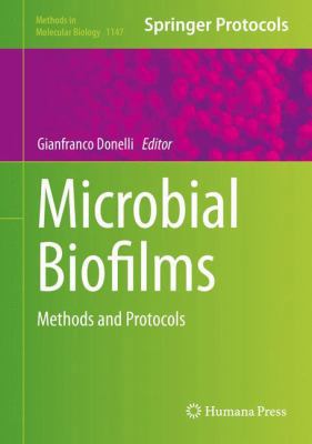 Microbial Biofilms: Methods and Protocols 1493904663 Book Cover
