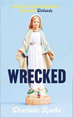 Wrecked 0007478763 Book Cover