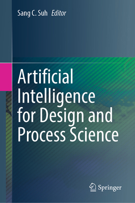 Artificial Intelligence for Design and Process ... 3031678850 Book Cover
