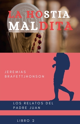 La Hostia Maldita [Spanish] B0GQXM1ZTS Book Cover