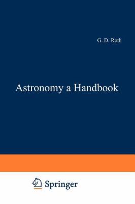 Astronomy: A Handbook 3642482848 Book Cover
