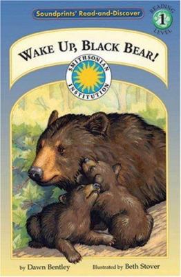 Wake Up, Black Bear! 1592490077 Book Cover