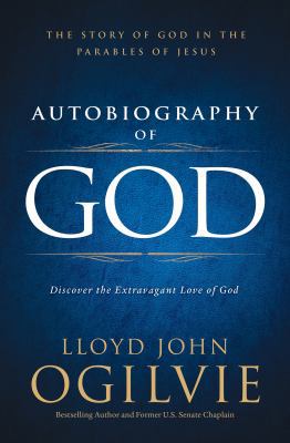 Autobiography of God: Discover the Extravagant ... 0830767304 Book Cover