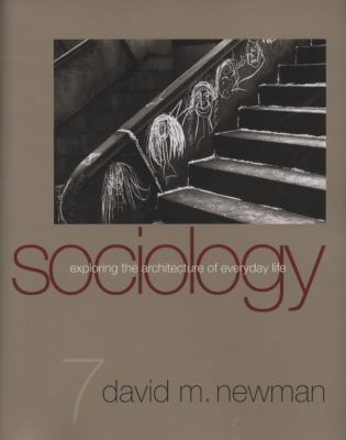 Sociology: Exploring the Architecture of Everyd... 1412961521 Book Cover