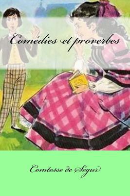 Comédies et proverbes [French] 1974220028 Book Cover