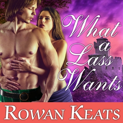 What a Lass Wants B08XLNTFFW Book Cover