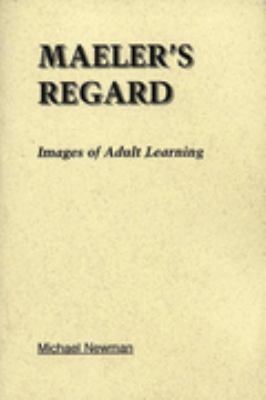 Maelers? regard: Images of adult learning 0957705700 Book Cover