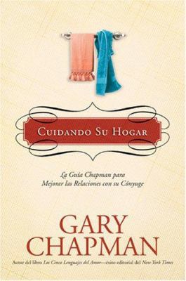 Cuidando su Hogar: La Guia Chapman Para Mejorar... [Spanish] 1414315872 Book Cover