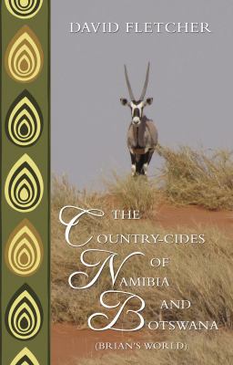 The Country-Cides of Namibia and Botswana 1784621935 Book Cover