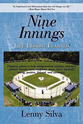 Nine Innings: Life Lessons Learned 1450239633 Book Cover