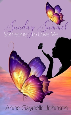 Sunday Summer: Someone to Love Me... 1942871732 Book Cover