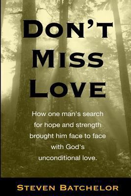 Don't Miss Love 1985585359 Book Cover