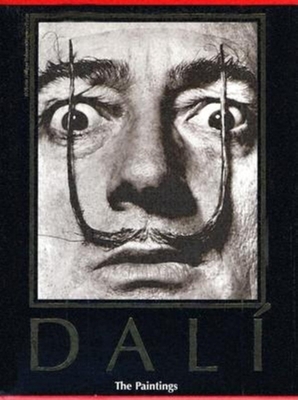 Dali the Paintings: Volume I, 1904-1946; Volume... 3822835536 Book Cover