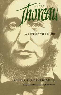 Henry Thoreau: A Life of the Mind 0520054954 Book Cover