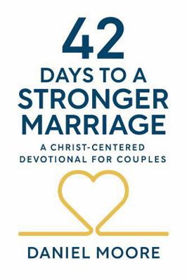 42 Days to a Stronger Marriage B0G34FY95W Book Cover