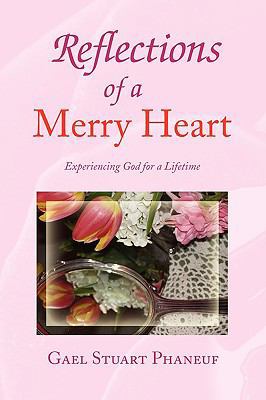 Reflections of a Merry Heart 1441526463 Book Cover