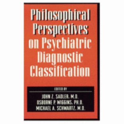 Philosophical Perspectives on Psychiatric Diagn... 0801847702 Book Cover