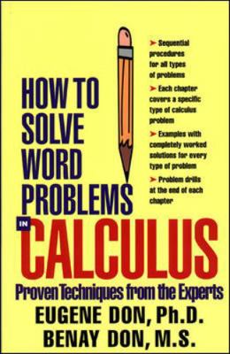 How to Solve Word Problems in Calculus 0071358978 Book Cover