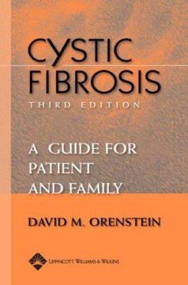 Cystic Fibrosis: A Guide for Patient and Family B01MTJYYKY Book Cover