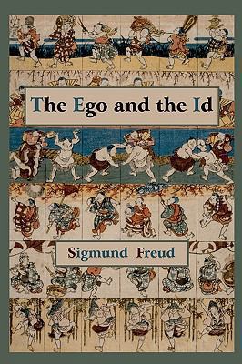 The Ego and the Id - First Edition Text 1578989256 Book Cover