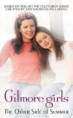 The Other Side of Summer (Gilmore Girls) 0060509163 Book Cover