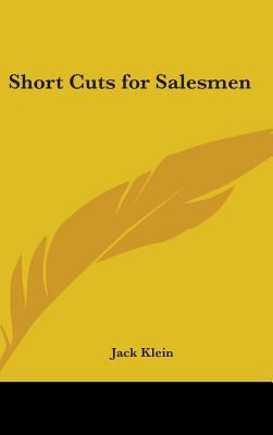 Short Cuts for Salesmen 1436686652 Book Cover