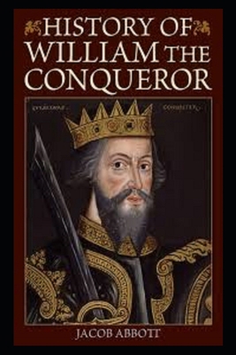 William the Conqueror: Makers of History illust... B09HPZLWZT Book Cover
