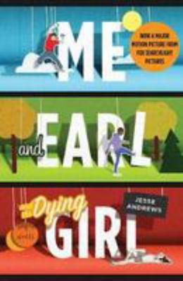 Me and Earl and the Dying Girl 1760290521 Book Cover