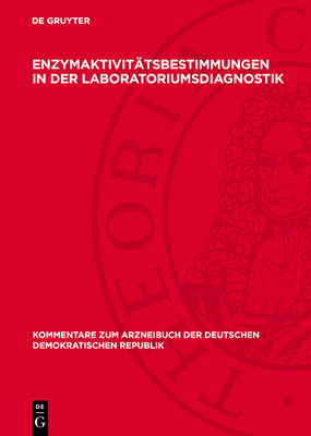 Enzymaktivitätsbestimmungen in der Laboratorium... [German] 3112763424 Book Cover